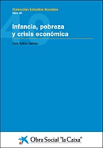 Infancia, pobreza y crisis econÃ³mica en EspaÃ±a