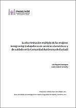 Discriminaci&oacute;n m&uacute;ltiple de las mujeres inmigrantes cuidadoras en la CAV
