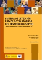 Sistema de cribado de trastornos de desarrollo en la infancia: validaci&oacute;n y manual de uso