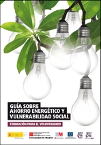 Gu&iacute;a sobre ahorro energ&eacute;tico y vulnerabilidad social para el voluntariado