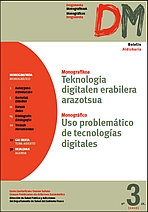 Teknologia digitalen erabilera arazotsua = Uso problem&aacute;tico de tecnolog&iacute;as digitales