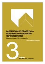 La atenci&oacute;n centrada en la persona en los servicios gerontol&oacute;gicos