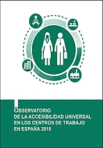 Accesibilidad universal en los centros de trabajo en España 2015