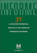 La exclusi&oacute;n residencial grave desde una perspectiva de g&eacute;nero