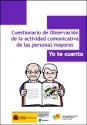 La actividad comunicativa de los mayores