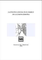La pol&iacute;tica social en el marco de la Uni&oacute;n Europea