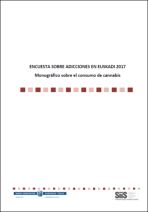 Encuesta sobre Adicciones en Euskadi 2017. Monogr&aacute;fico sobre el consumo de cannabis