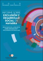 Informe sobre exclusi&oacute;n y desarrollo social en Navarra. Resultados de la Encuesta sobre Integraci&oacute;n y Necesidades Sociales 2018