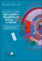 Informe sobre exclusi&oacute;n y desarrollo social en La Rioja. Resultados de la Encuesta sobre Integraci&oacute;n y Necesidades Sociales 2018