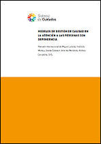 Modelos de gesti&oacute;n de calidad en la atenci&oacute;n a las personas con dependencia