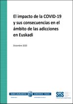 COVID-19aren inpaktua eta ondorioak adikzioen eremuan Euskadin