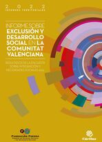 Informe sobre exclusi&oacute;n y desarrollo social en la Comunitat Valenciana. Resultados de la Encuesta sobre Integraci&oacute;n y Necesidades Sociales 2021