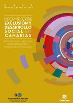 Informe sobre exclusi&oacute;n y desarrollo social en Canarias. Resultados de la Encuesta sobre Integraci&oacute;n y Necesidades Sociales 2021