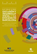 Informe sobre exclusión y desarrollo social en la diócesis de Barcelona. Resultados de la Encuesta sobre Integración y Necesidades Sociales 2021