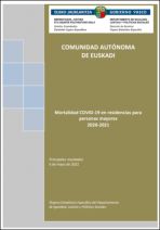 Mortalidad COVID-19 en residencias para personas mayores 2020-2021. Comunidad Autónoma de Euskadi. Principales resultados 6 de mayo de 2022