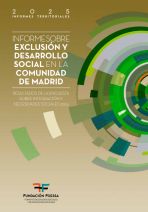 Informe sobre exclusión y desarrollo social en Madrid. Resultados de la Encuesta sobre Integración y Necesidades Sociales 2024. IX Informe sobre exclusión y desarrollo social en España.