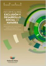 Informe sobre exclusi&oacute;n y desarrollo social en Navarra. Resultados de la Encuesta sobre Integraci&oacute;n y Necesidades Sociales 2024. IX Informe sobre exclusi&oacute;n y desarrollo social en Espa&ntilde;a