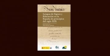 Portada de Lengua de Signos y Educación en la España de principios del siglo XIX