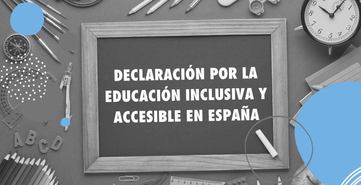 Pizarra en la que pone Declaración por la educación inclusiva y accesible